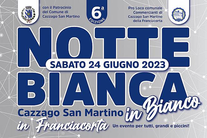 Notte bianca in franciacorta cazzago san martino